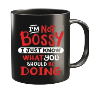 Not Bossy Better Ideas Mug