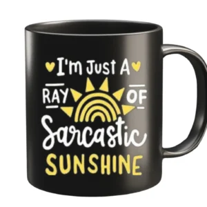 Sarcastic Sunshine Mug